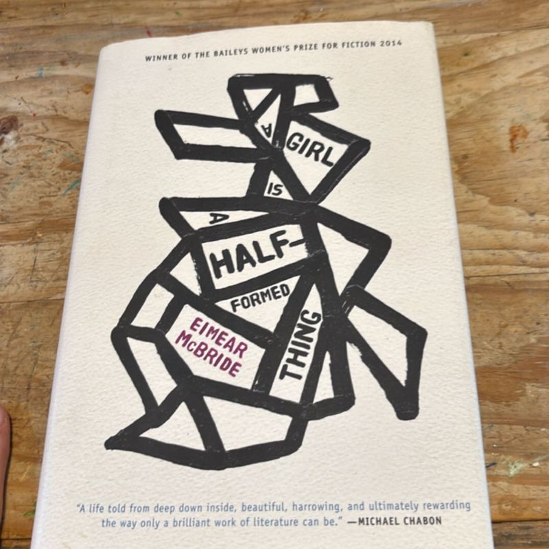 A Girl Is a Half-Formed Thing
