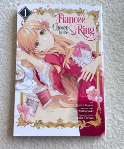 The Fiancee Chosen by the Ring, Vol. 1