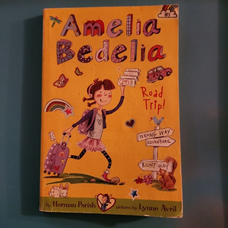 Amelia Bedelia Chapter Book #3: Amelia Bedelia Road Trip!