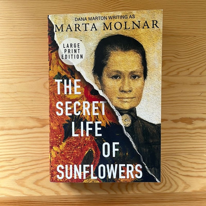 The Secret Life of Sunflowers *Large Print Edition*