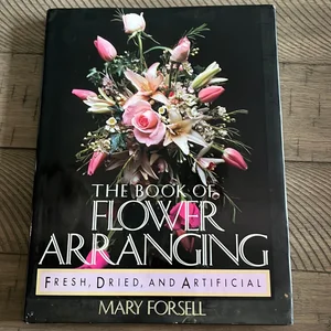 The Book of Flower Arranging