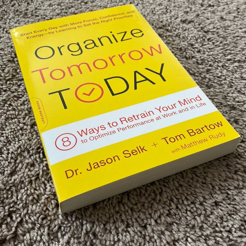 Organize Tomorrow Today