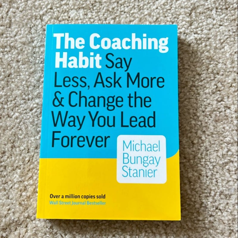 The Coaching Habit