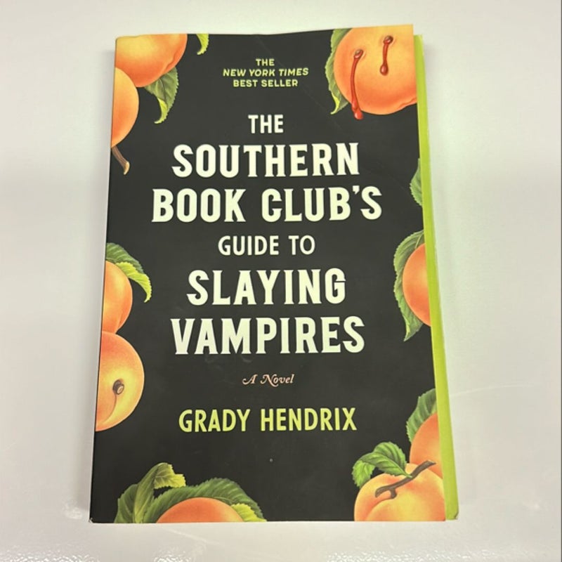 The Southern Book Club's Guide to Slaying Vampires