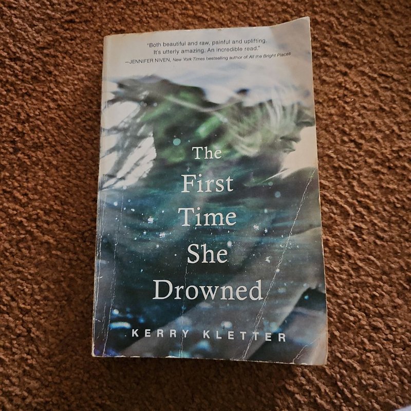 The First Time She Drowned