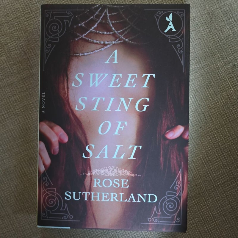 A Sweet Sting of Salt (Signed)