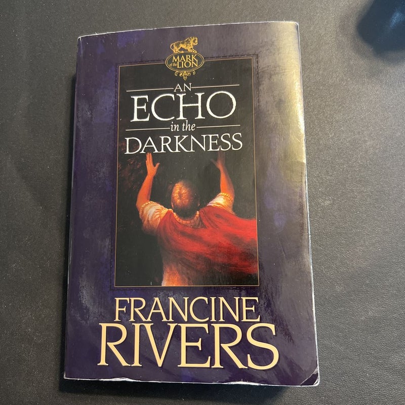 An Echo in the Darkness