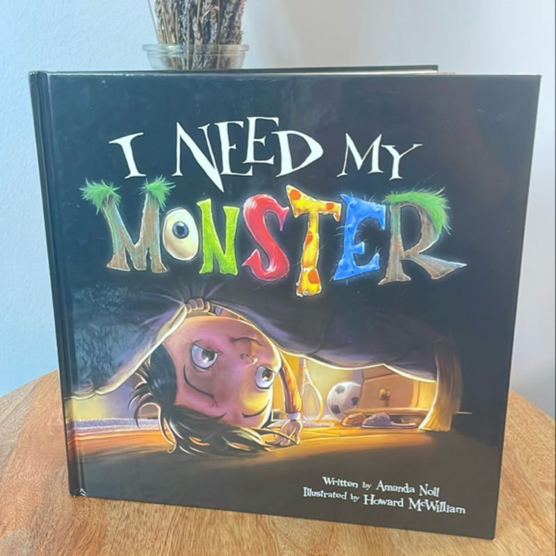 I Need My Monster