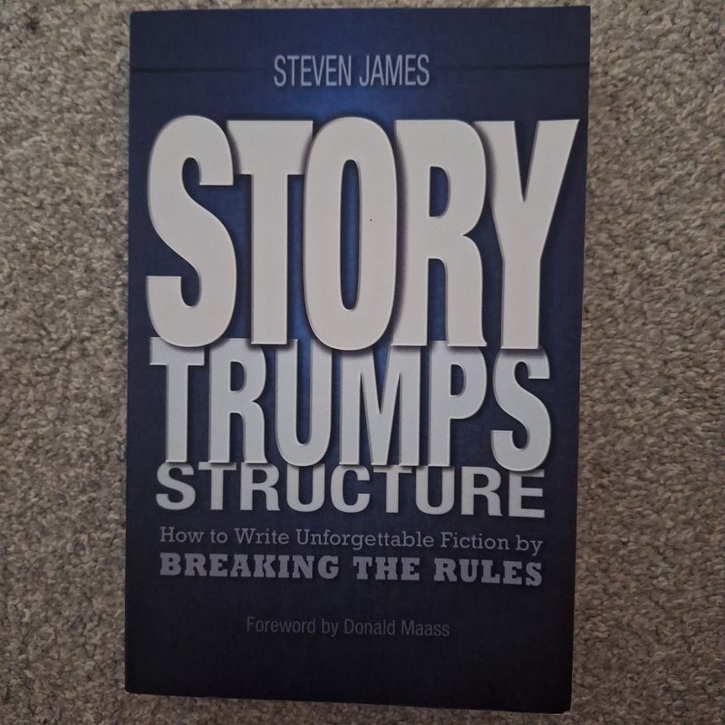 Story Trumps Structure