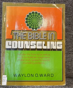 The Bible in Counseling