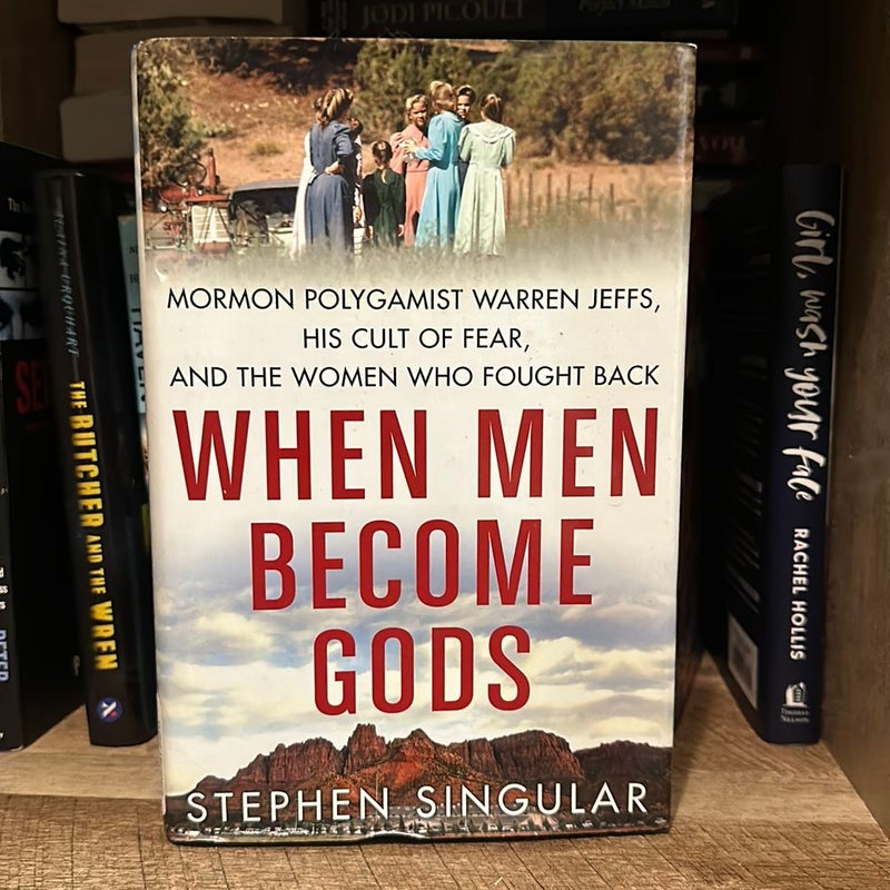 When Men Become Gods