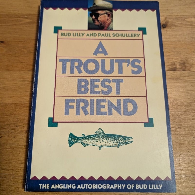 A Trout's Best Friend