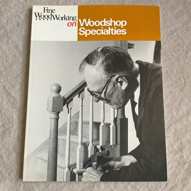 Woodshop Specialties