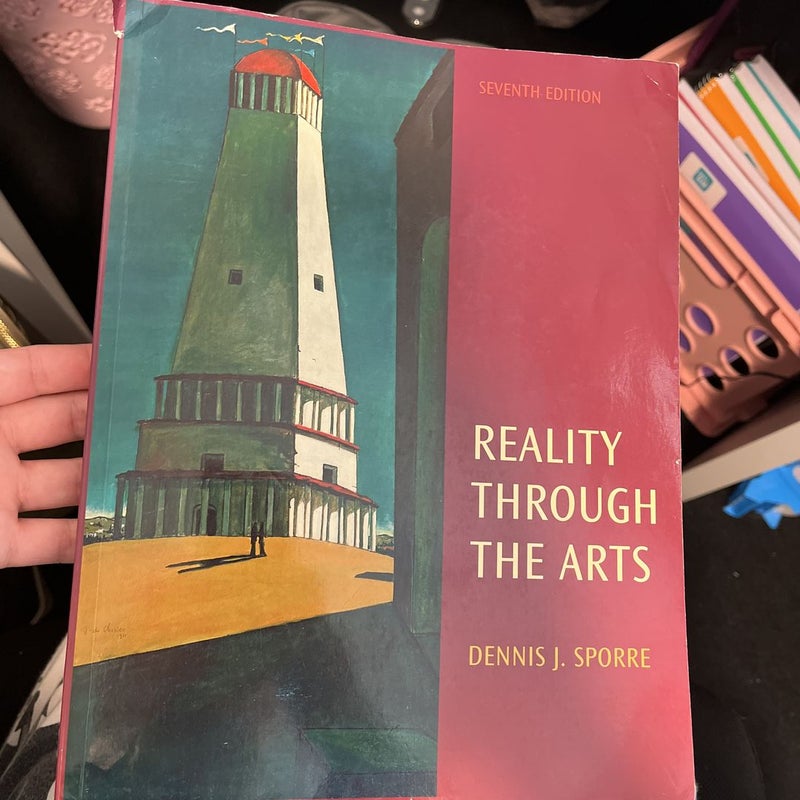 Reality Through the Arts