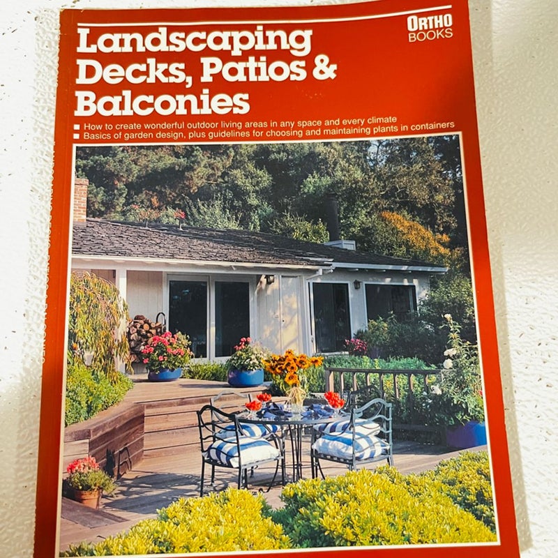 Landscaping Decks, Patios and Balconies