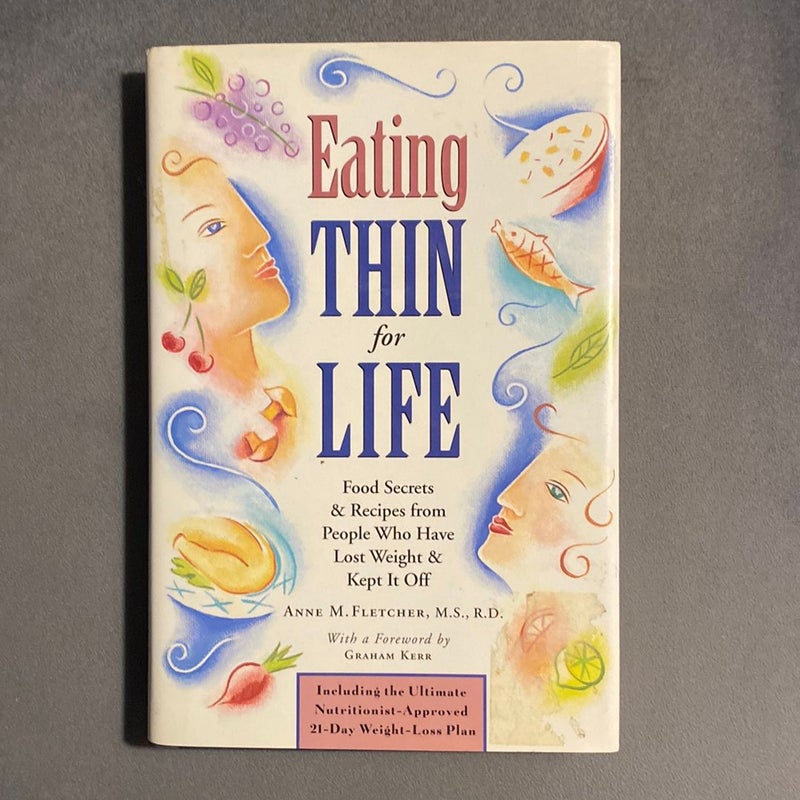 Eating Thin for Life