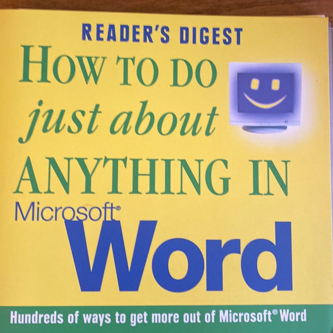 How to Do Just about Anything in Microsoft Word