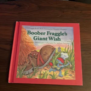Boober Fraggle's Giant Wish