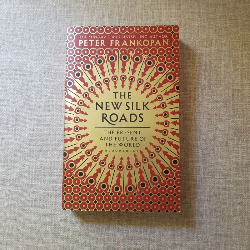 The New Silk Roads