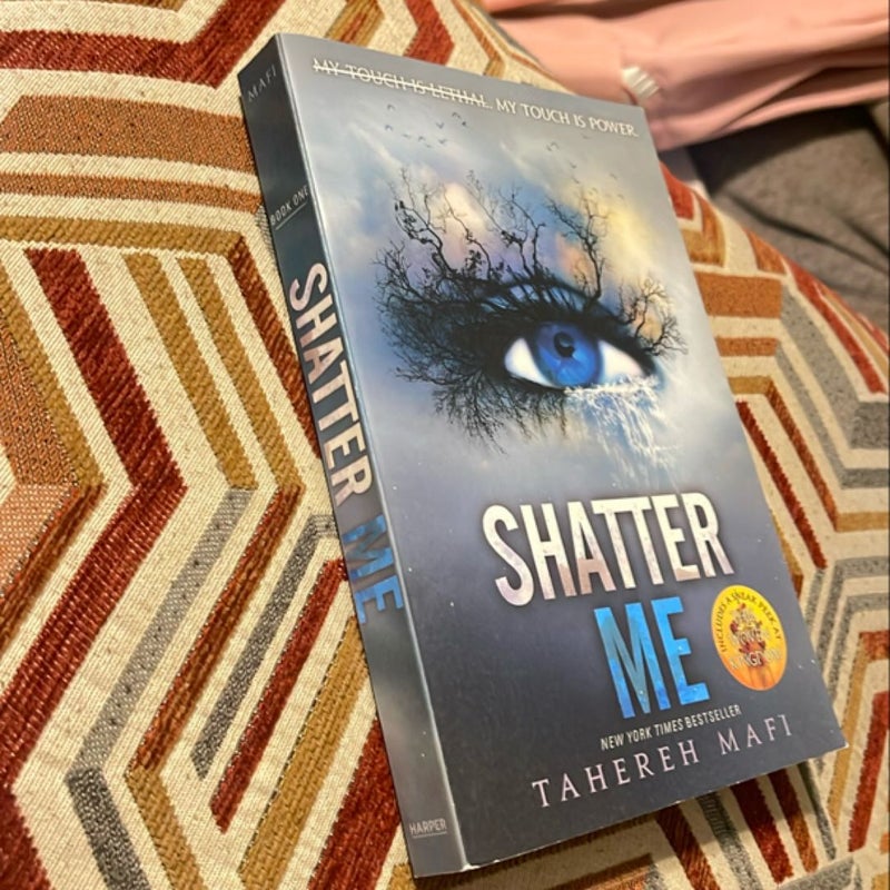 Shatter Me