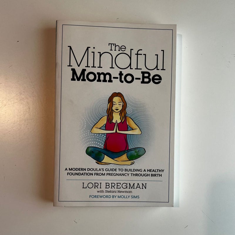 The Mindful Mom-To-Be