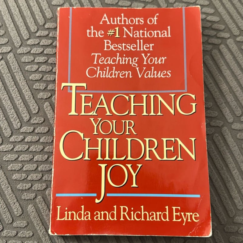 Teaching Your Children Joy