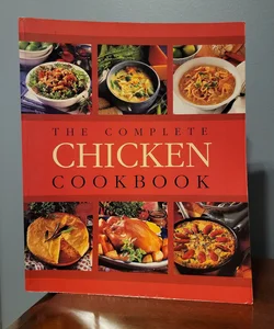 The Complete Chicken Cookbook