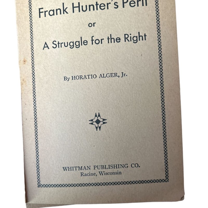 Frank Hunter’s Peril