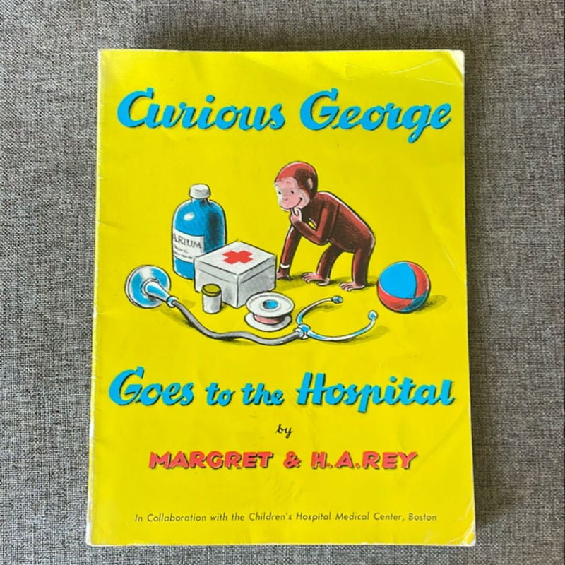 Curious George Goes to the Hospital