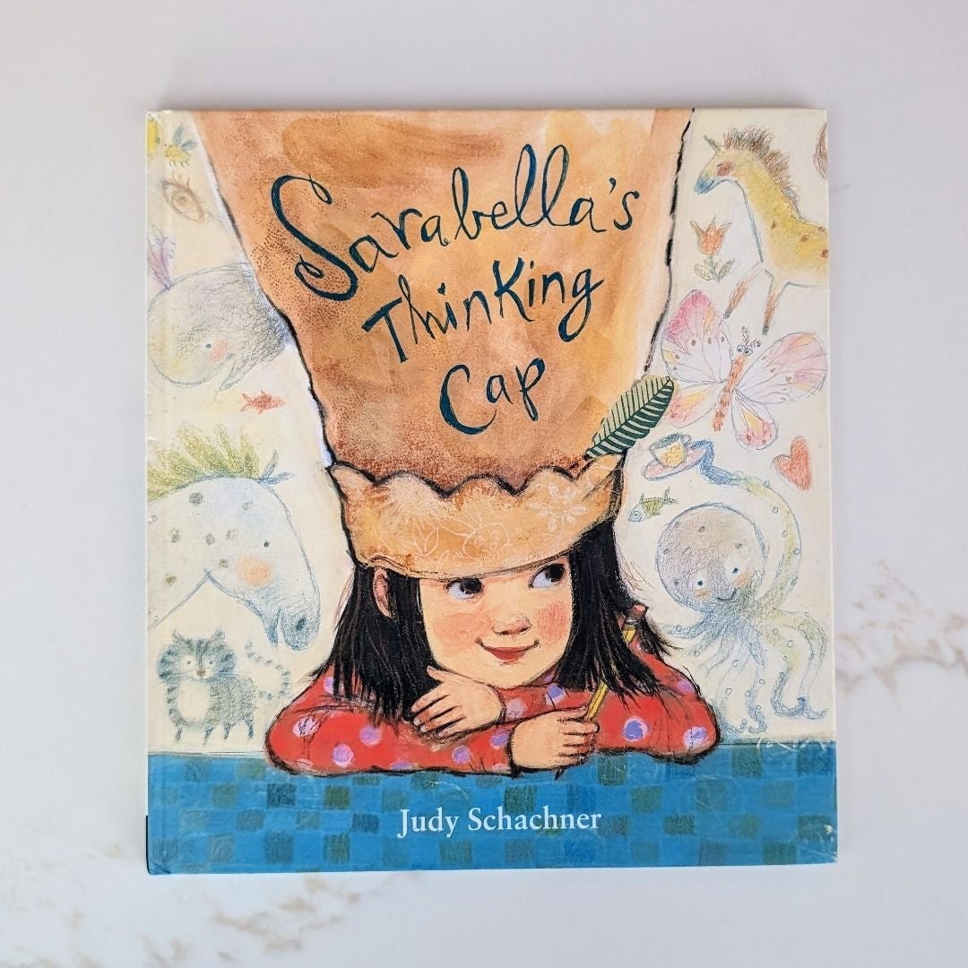 Sarabella's Thinking Cap