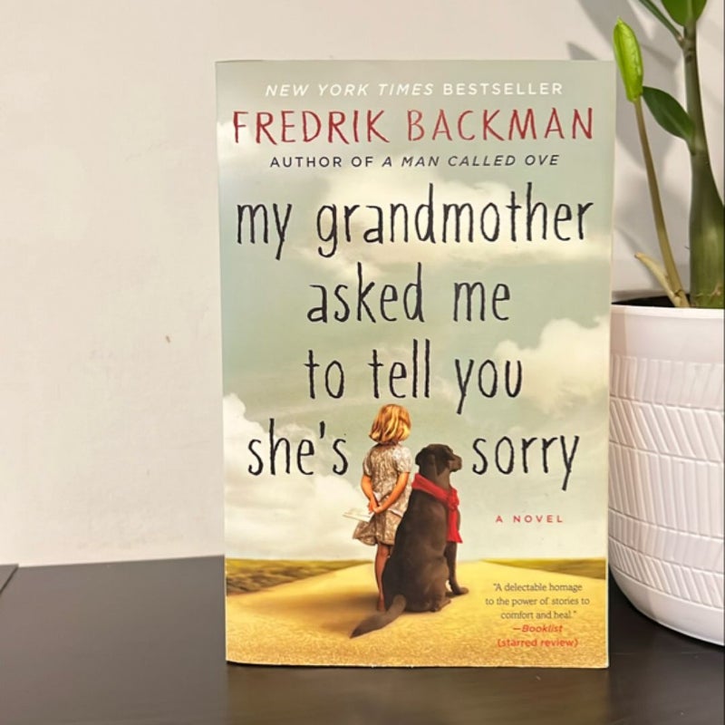 My Grandmother Asked Me to Tell You She's Sorry