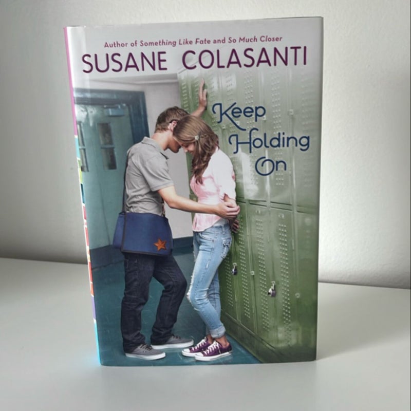 SIGNED Keep Holding On