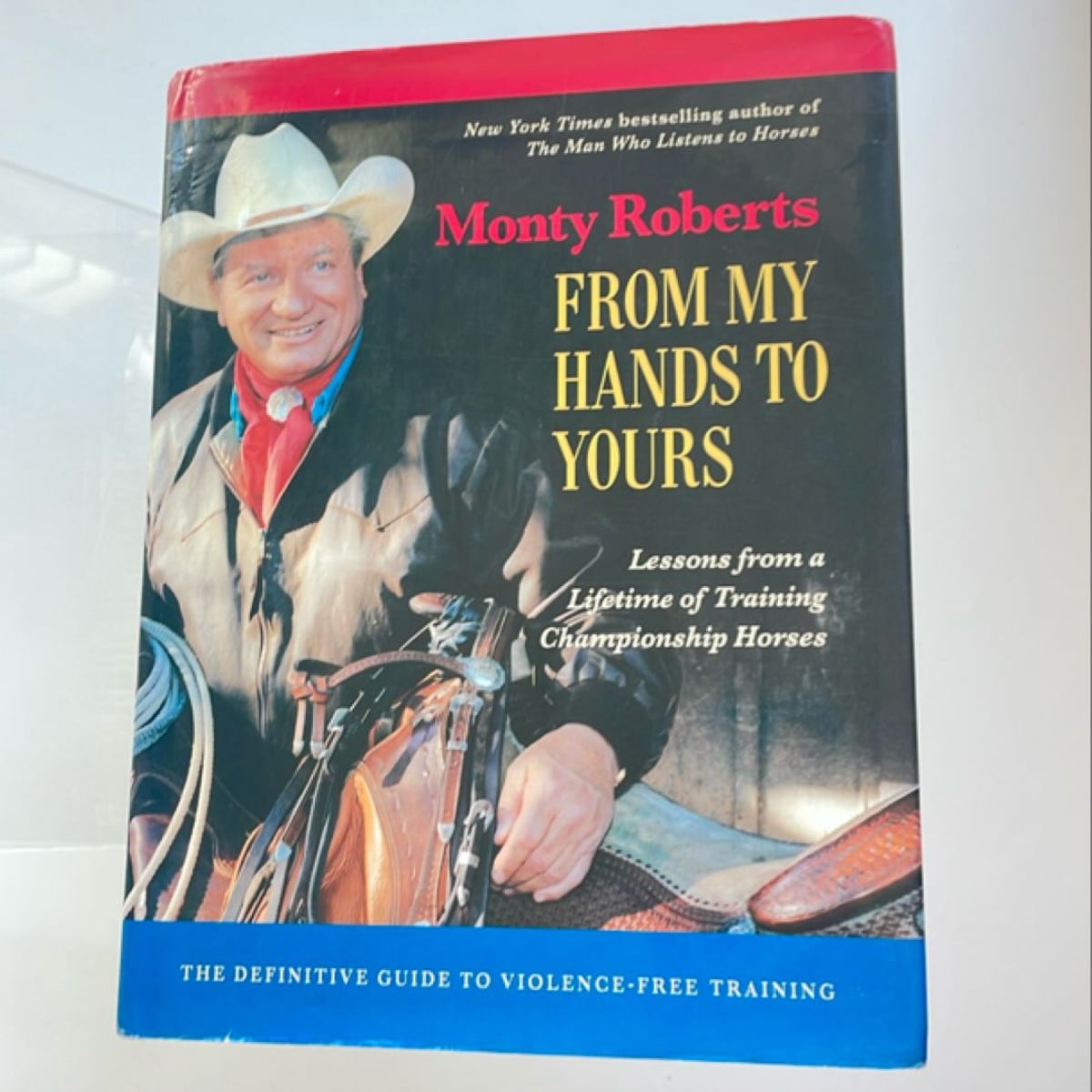From My Hands to Yours by Monty Roberts