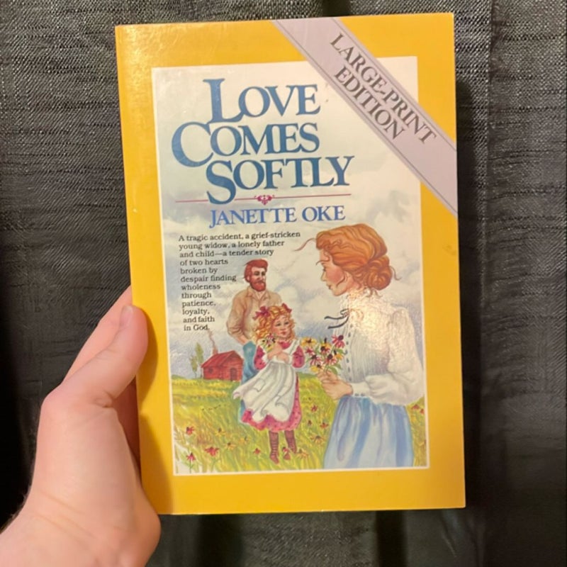 Love Comes Softly