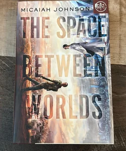 The Space Between Worlds