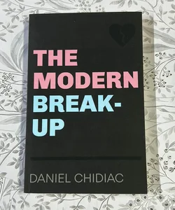 The Modern Break-Up