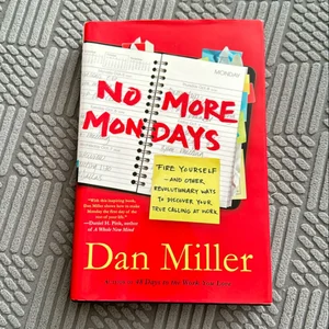 No More Mondays