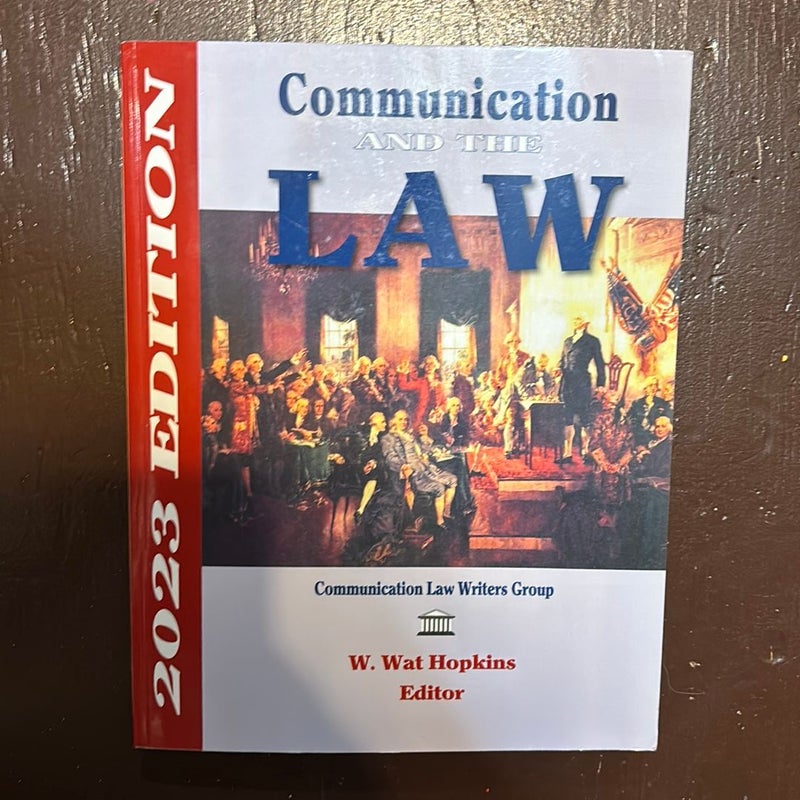 Communication and the Law 2023 Edition