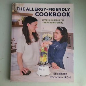 The Allergy-Friendly Cookbook