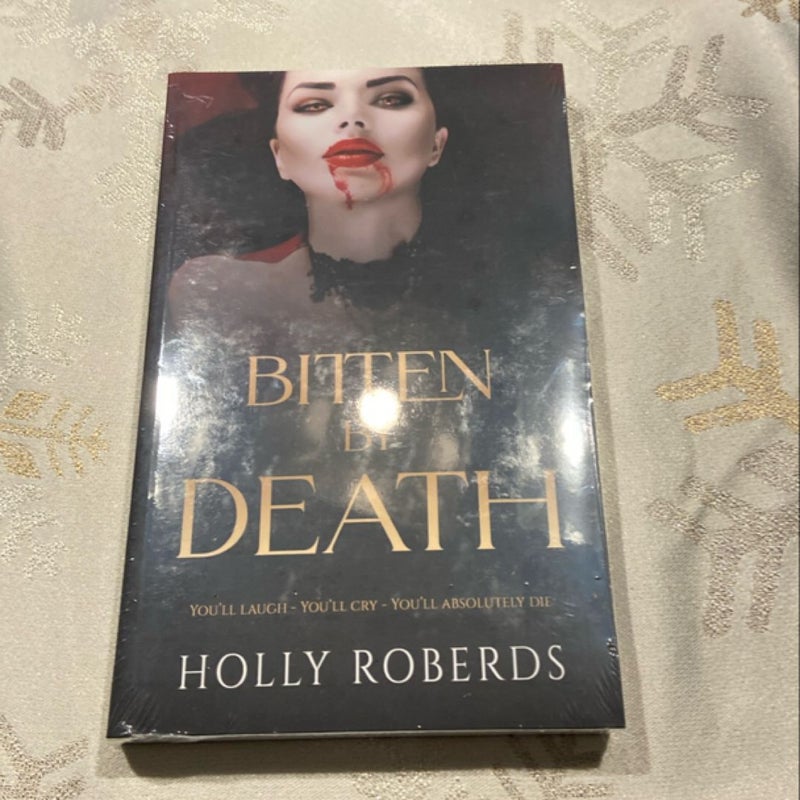 Bitten by Death (Hello Lovely)