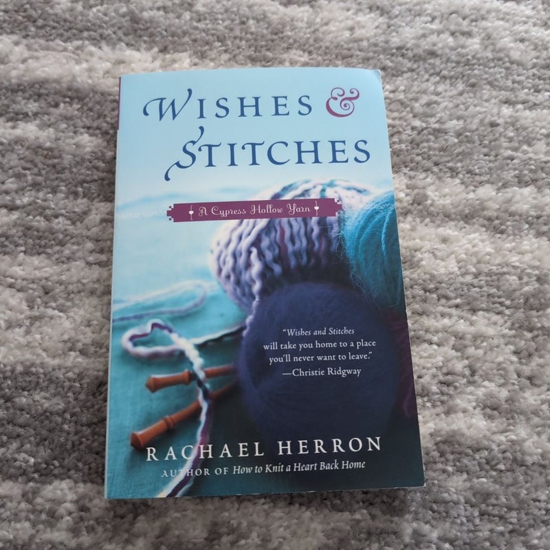 Wishes and Stitches