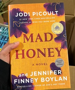 Mad Honey Signed First Edition