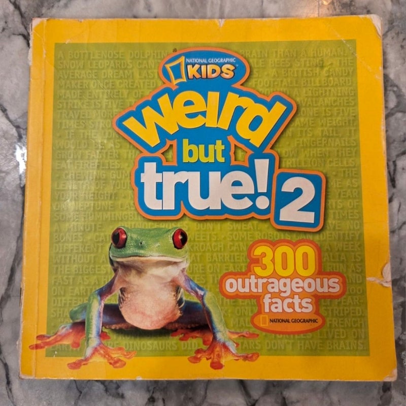 Weird but True! 2