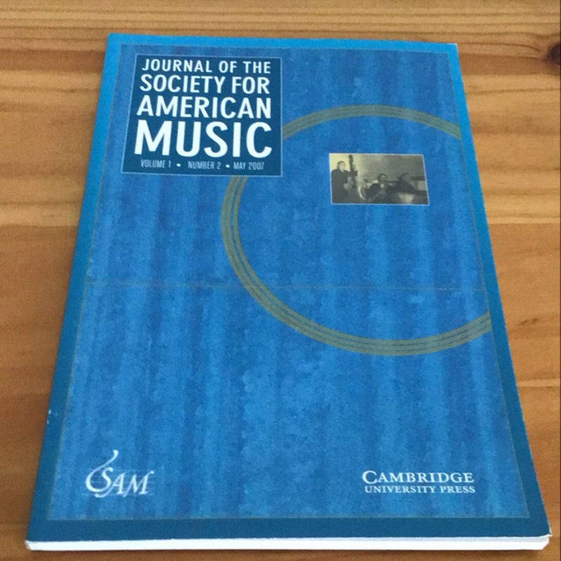 Journal of the society for American music volume 1 number 2 may 2007