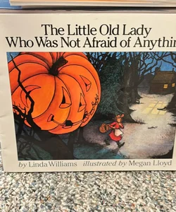 The Little Old Lady Who Was Not Afraid of Anything 