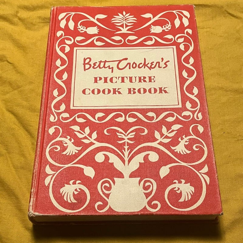 Betty Crocker’s Picture Cook Book