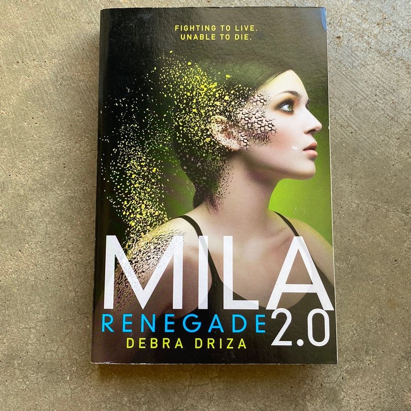 MILA 2. 0: Renegade