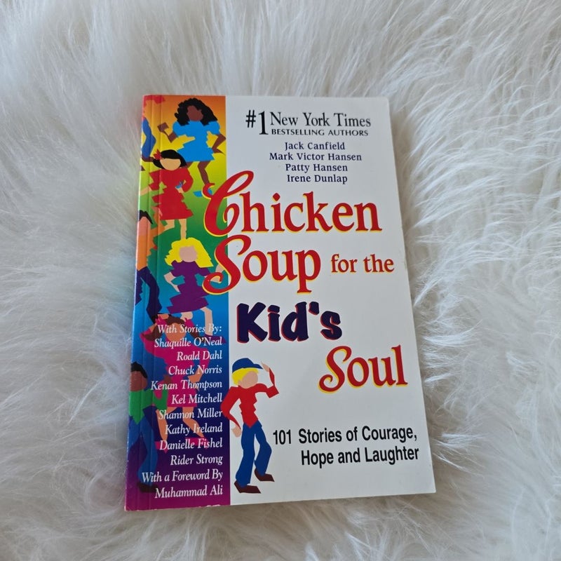 Chicken Soup for the Kid's Soul