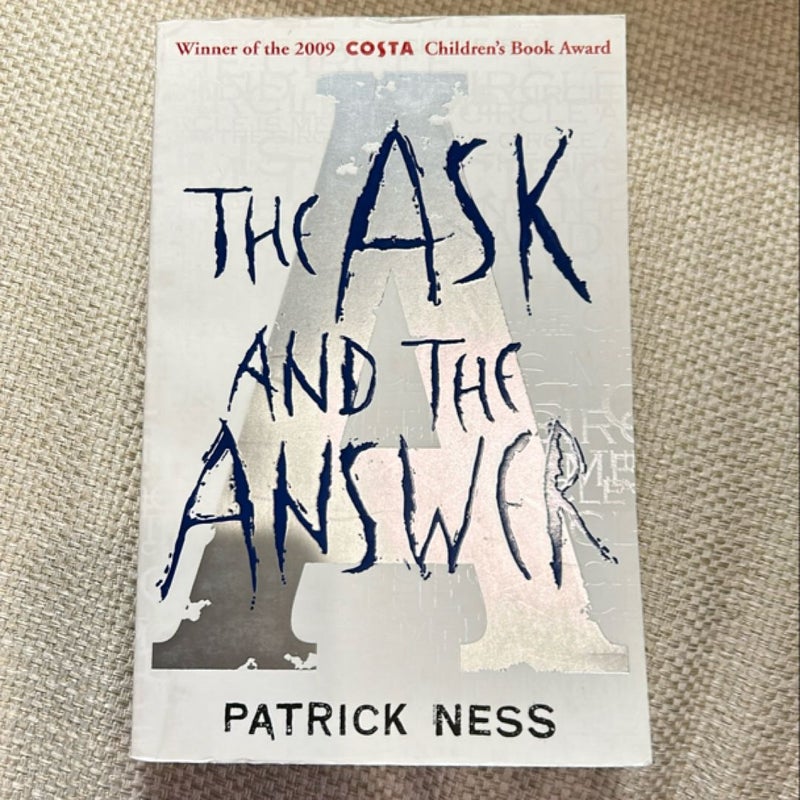 The Ask and the Answer