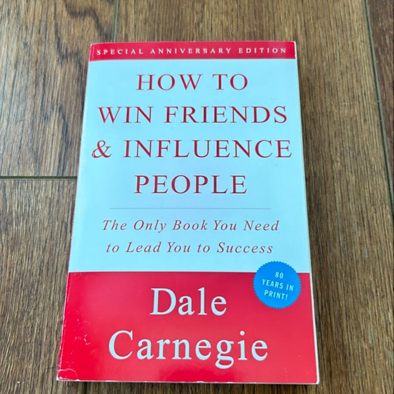 How to Win Friends and Influence People